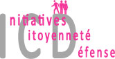 ICD - Initiatives Citoyenneté Défense